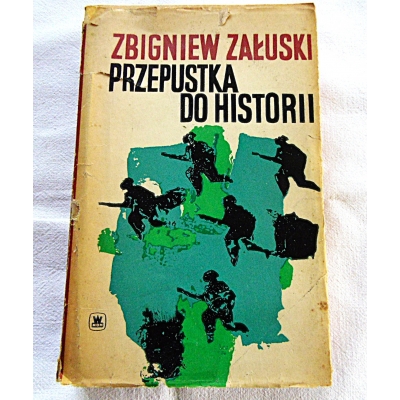 Załuski Z. PRZEPUSTKA DO HISTORII  38/05