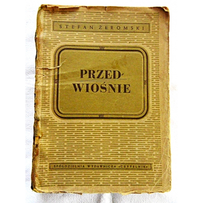 Żeromski S. PRZEDWIOŚNIE Powieść  71/06