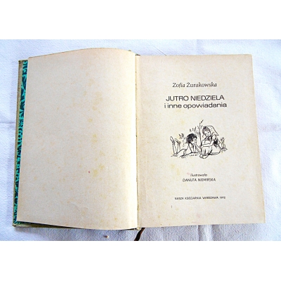 Żurakowska Z. JUTRO NIEDZIELA i inne opowiadania