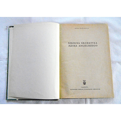 Zawadzka A. SZKOLNA GRAMATYKA JĘZYKA ANGIELSKIEGO
