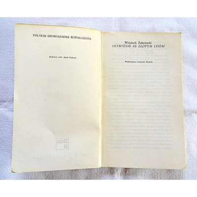 Żukrowski W. OSTROŻNIE ZE ZŁOTYM LISEM