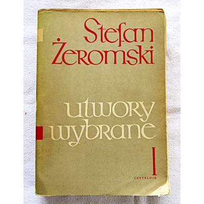 Zeromski S. UTWORY WYBRANE I  Dzienniki, Opowiadania, Promień, Grzech  7/6