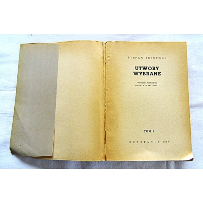 Zeromski S. UTWORY WYBRANE I  Dzienniki, Opowiadania, Promień, Grzech  7/6