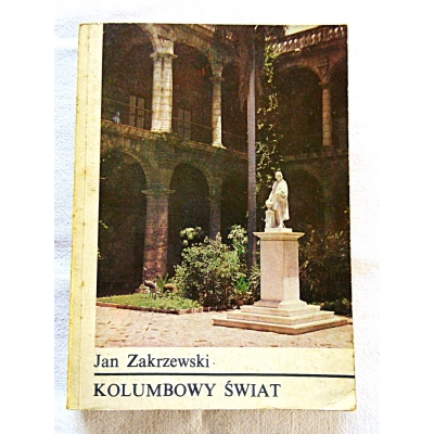 Zakrzewski J. KOLUMBOWY ŚWIAT