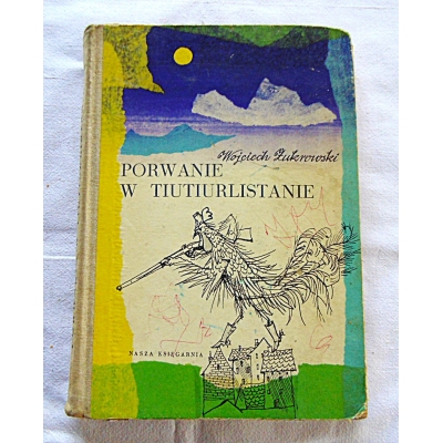 Żukrowski W. PORWANIE W TIUTIURLISTANIE  95/7