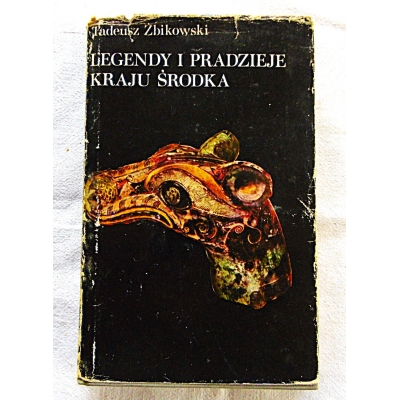 Żbikowski T. LEGENDY I PRADZIEJE KRAJU ŚRODKA   11/5