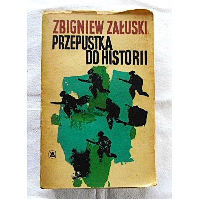 Załuski Z. PRZEPUSTKA DO HISTORII   31/6