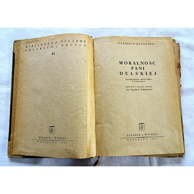 Zapolska G. MORALNOŚĆ PANI DULSKIEJ  Tragikomedia kołtuńska w 3 aktach  37/8