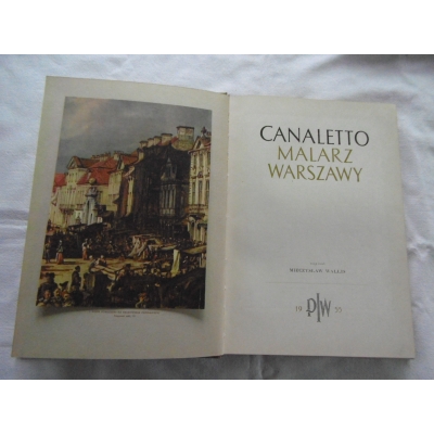 Wallis M. CANALETTO MALARZ WARSZAWY  543/13