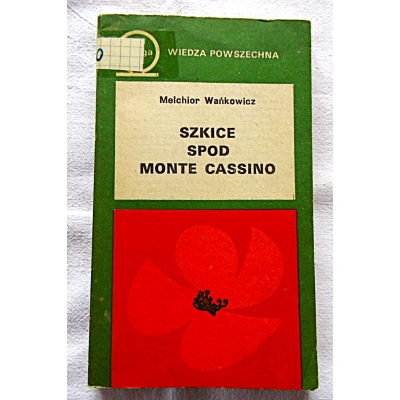 Wańkowicz M. SZKICE SPOD MONTE CASSINO  31/9