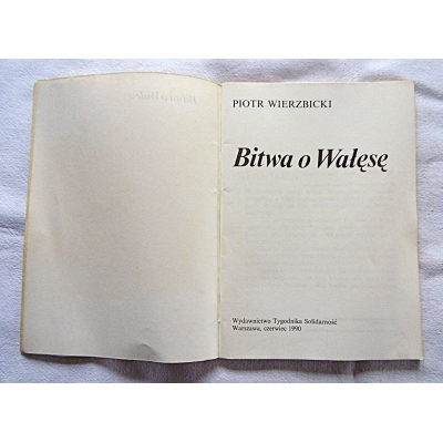 Wierzbicki P. BITWA O WAŁĘSĘ  111/9