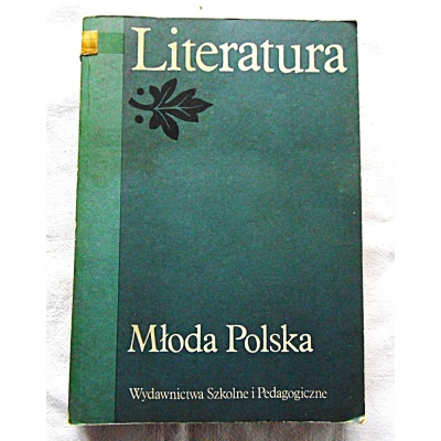 Weiss T. MŁODA POLSKA  Literatura dla klasy trzeciej szkoły średniej