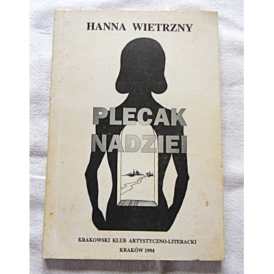 Wietrzny H. PLECAK NADZIEI  Dedykacja autorki
