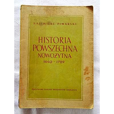 Piwarski K. HISTORIA POWSZECHNA NOWOŻYTNA 1640-1789