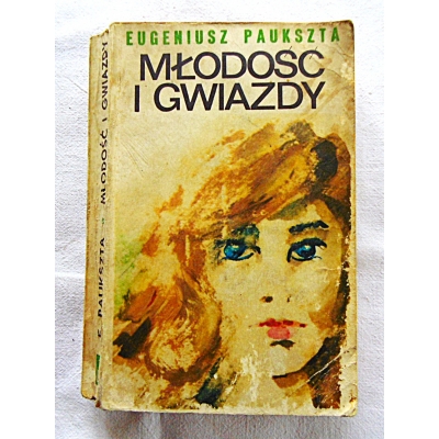 Paukszta E. MŁODOŚĆ I GWIAZDY
