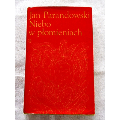 Parandowski J. NIEBO W PŁOMIENIACH  7/6