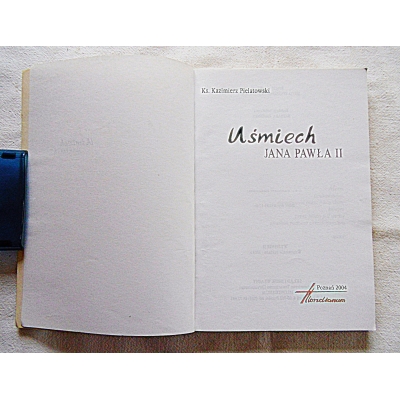 Pielatowski K. Ks. UŚMIECH JANA PAWŁA II  39/14