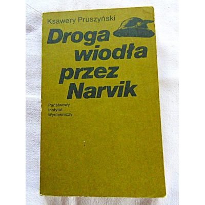 Prószyński K. DROGA WIODŁA PRZEZ NARVIK  150/05