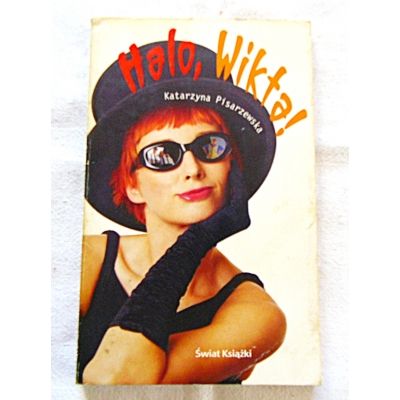 Pisarzewska K. HALO, WIKTA !