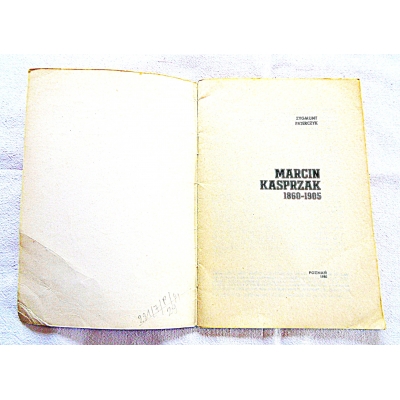 Paterczyk Z. MARCIN KASPRZAK 1860-1905