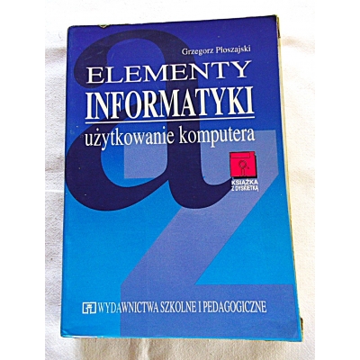 Płoszajski G. ELEMENTY INFORMATYKI  użytkowanie komputera  84/8