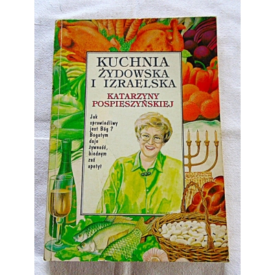 Pospieszyńska Katarzyna  KUCHNIA ŻYDOWSKA I  IZRAELSKA 38/10/P