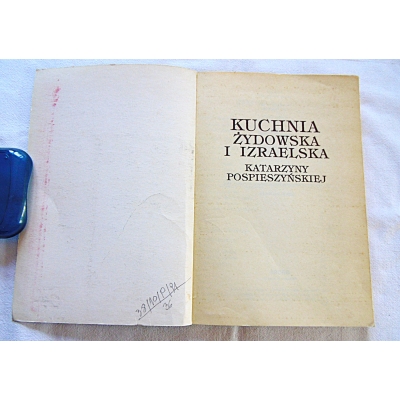 Pospieszyńska Katarzyna  KUCHNIA ŻYDOWSKA I  IZRAELSKA 38/10/P