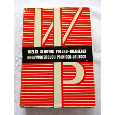 Piprek J. WIELKI SŁOWNIK POLSKO-NIEMIECKI Tom 1   A -N