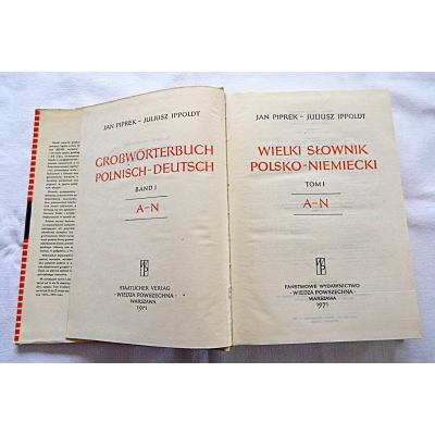 Piprek J. WIELKI SŁOWNIK POLSKO-NIEMIECKI Tom 1   A -N