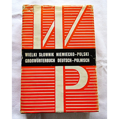 Piprek J. WIELKI SŁOWNIK NIEMIECKO-POLSKI Tom 1  A -K  Z SUPLEMENTEM