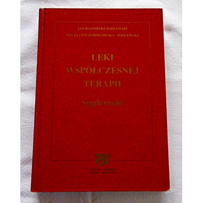 Podlewski J.K. LEKI WSPÓŁCZESNEJ TERAPII   Suplement  68/7
