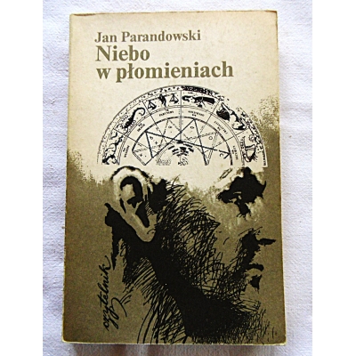 Parandowski J. NIEBO W PŁOMIENIACH  Wydanie XVIII  7/6