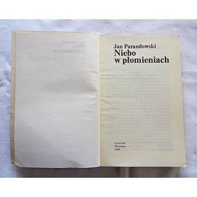 Parandowski J. NIEBO W PŁOMIENIACH  Wydanie XVIII  7/6