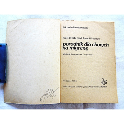 Prusiński A. PORADNIK DLA CHORYCH NA MIGRENĘ  62/9
