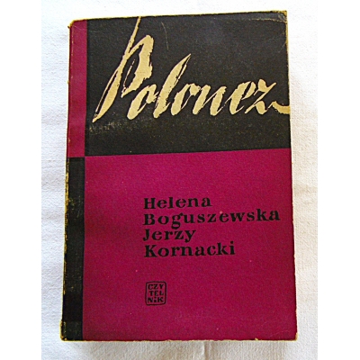 Boguszewska H.  Kornacki J.  POLONEZ  Część III,IV
