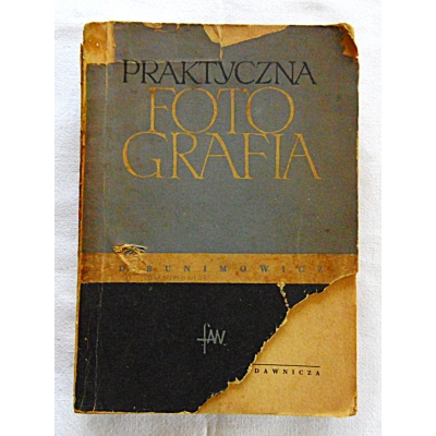 Bunimowicz D. PRAKTYCZNA FOTOGRAFIA