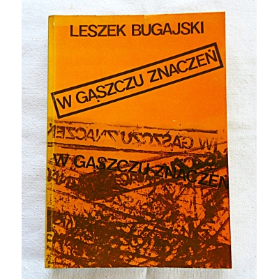 Bugajski L. W GĄSZCZU ZNACZEŃ