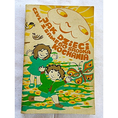 Bednarz SI JAK DZIECI czyli z samego środka KOCHANIA 206/9