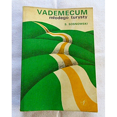Sosnowski S. VADEMECUM MŁODEGO TURYSTY  92/11
