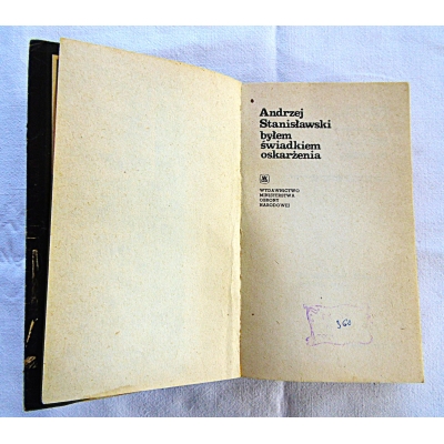 Stanisławski A. BYŁEM ŚWIADKIEM OSKARŻENIA 355/14