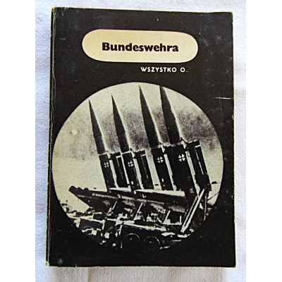 Bagiński Z.  BUNDESWEHRA wszystko o ...157/9