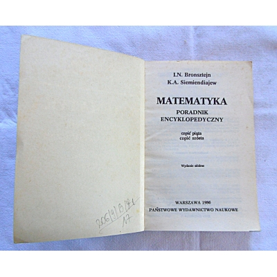 Bronsztejn I.N. MATEMATYKA  Poradnik Encyklopedyczny  Część V,VI  166/12