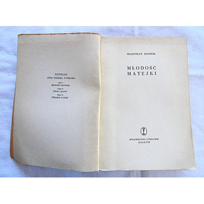 Bodnicki W. MŁODOŚĆ MATEJKI  206/9
