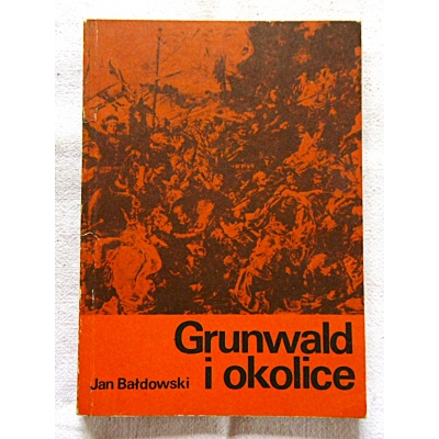 Bałdowski J. GRUNWALD I OKOLICE  121/11