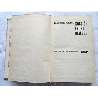 Bardecki A. KOŚCIÓŁ EPOKI DIALOGU  6/8