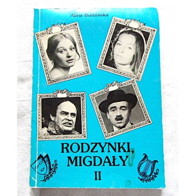 Budzińska A.  RODZYNKI, MIGDAŁY Część II   170/13