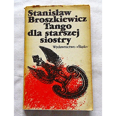 Broszkiewicz S. TANGO DLA STARSZEJ SIOSTRY  38/05