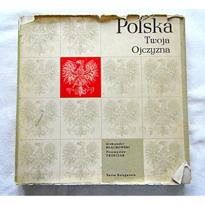 Błachowski A. POLSKA TWOJA OJCZYZNA  95/12