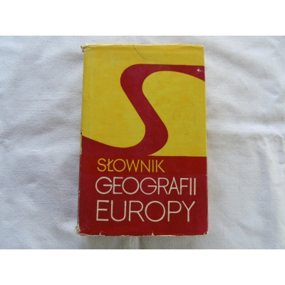 Pr.zb.  SŁOWNIK GEOGRAFII EUROPY  92/11