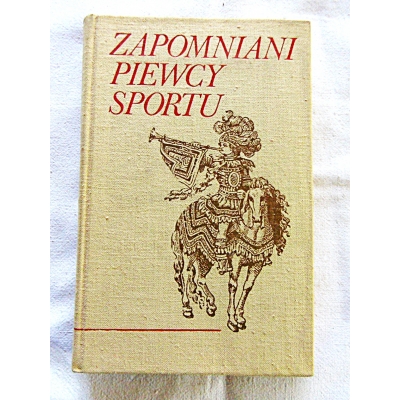 Pr.zb. ZAPOMNIANI PIEWCY SPORTU  Antologia  92/11